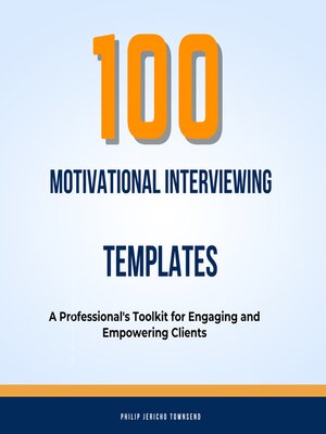 cover image of 100 Motivational Interviewing Templates
